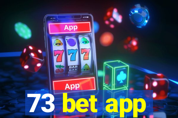 73 bet app